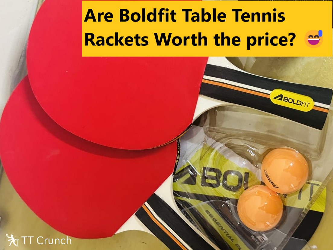 Are Boldfit Table Tennis Rackets Worth the price?