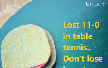 Lost 11-0 in table tennis.. Don’t lose hope!