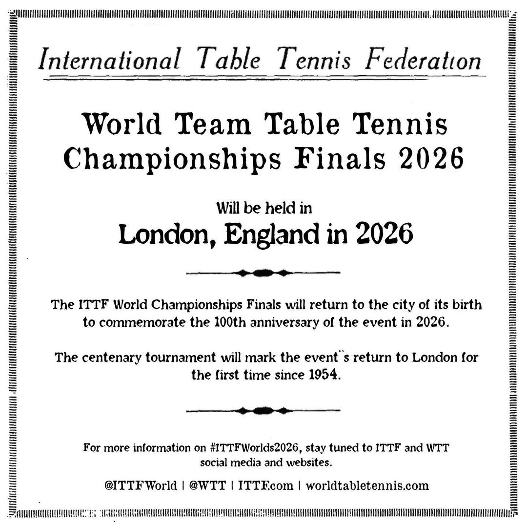 100 years! London will host ITTF World Championships in 2026 TT Crunch